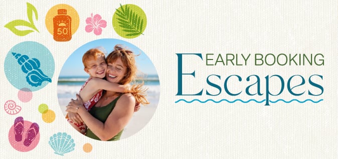 Early Booking Escapes